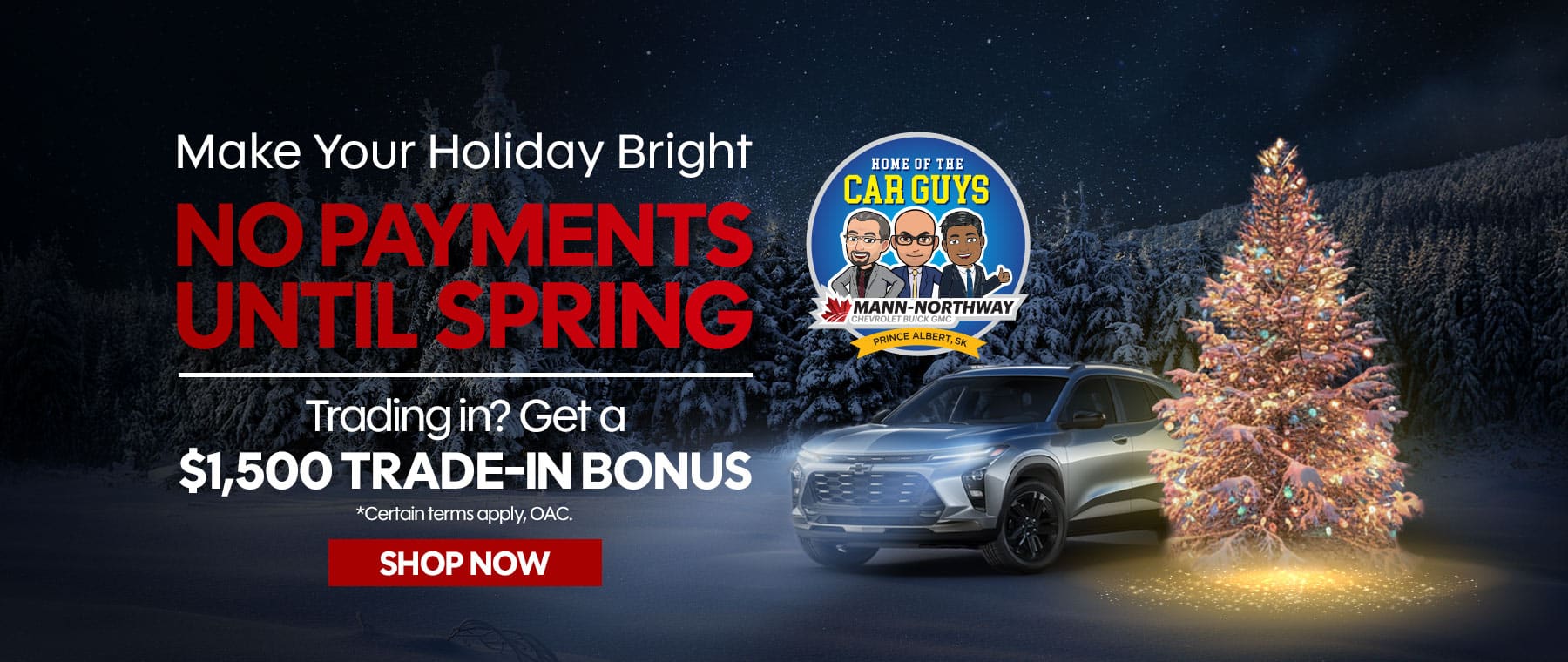 Holiday car sale ad featuring a decorated tree, parked car, and text about no payments until spring, with trade-in bonus offer.